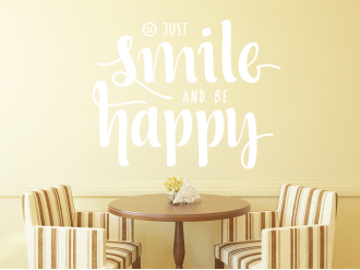 Just smile and be happy - Samolepka na zeď